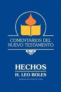 Koop Vandaag Comentarios Del Nuevo Testamento - Hechos (Paper) - H Leo Boles - Libro in lingua inglese - Gospel Advocate Company -