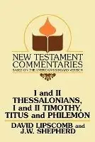 I and II Thessalonians, I and II Timothy, Titus and Philemon A Commentary on the New Testament Epistles - David Lipscomb - Libro in lingua inglese - Gospel Advocate Company - New Testament Commentaries (Gospel Advocate) Actieprijs