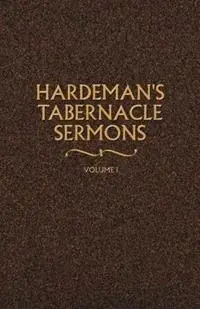 Hardeman‘s Tabernacle Sermons Volume I - N B Hardeman - Libro in lingua inglese - Gospel Advocate Company - Hardeman‘s Tabernacle Sermons Tijdelijk Beschikbaar