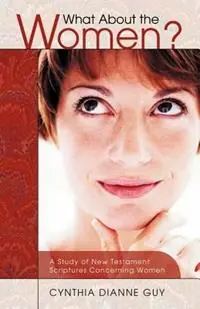 Dagaanbieding What About The Women? - Cynthia Guy - Libro in lingua inglese - Gospel Advocate Company -
