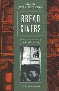 Bread Givers A Novel - Anzia Yezierska - Libro in lingua inglese - Persea Books Inc - Finale Uitverkoop