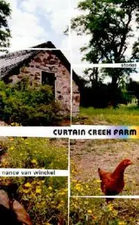 Beste Prijs Curtain Creek Farm - Nance Van Winckel - Libro in lingua inglese - Persea Books Inc -