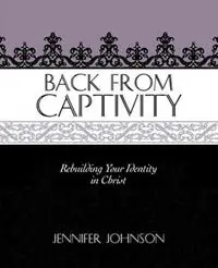 Back From Captivity - Jennifer Johnson - Libro in lingua inglese - Randall House Publications - Voordeelprijs