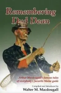 Remembering Dud Dean - Walter Macdougall - Libro in lingua inglese - Rowman & Littlefield - Gereduceerde Prijs