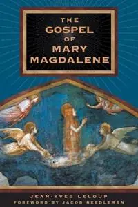 The Gospel of Mary Magdalene - Jean-Yves Leloup - Libro in lingua inglese - Inner Traditions Bear and Company - Korting