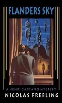 Flanders Sky - Nicolas Freeling - Libro in lingua inglese - Little, Brown & Company - Direct Beschikbaar