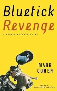 Blue Tick Revenge - Mark Cohen - Libro in lingua inglese - Little, Brown & Company - Koop Online
