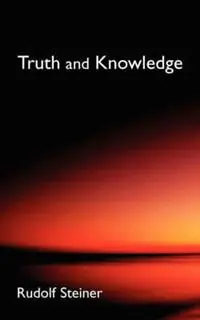 Truth and Knowledge - Rudolf Steiner - Libro in lingua inglese - SteinerBooks, Inc - Gereduceerde Prijs