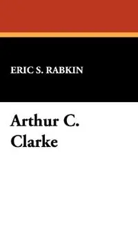 Voordeelprijs Arthur C. Clarke - Eric S Rabkin - Libro in lingua inglese - Wildside Press -