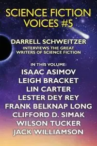 Science Fiction Voices 5 - Darrell Schweitzer - Leigh Brackett - Libro in lingua inglese - Borgo Press - The Milford Series Popular Writers of Today Seizoensaanbieding