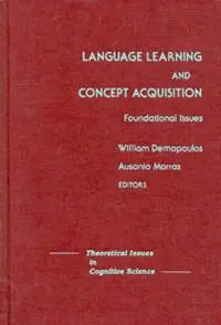 Language Learning and Concept Acquisition Foundational Issues - Libro in lingua inglese - Bloomsbury Publishing Plc - Theoretical Issues in Cognitive Science Gereduceerde Prijs