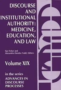 Discourse and Institutional Authority Medicine, Education, and Law - Sue C. Fisher - Libro in lingua inglese - Bloomsbury Publishing Plc - Express Levering