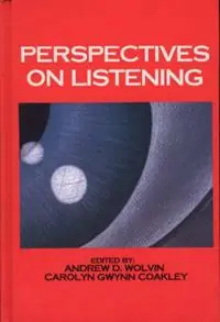 Speciale Aanbieding Perspectives on Listening - Andrew D. Wolvin - Carolyn Gwynn Coakley - Libro in lingua inglese - Bloomsbury Publishing Plc -