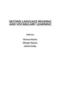Second Language Reading and Vocabulary Learning - Thomas Huckin - Margot Haynes - Libro in lingua inglese - Bloomsbury Publishing Plc - Koopje