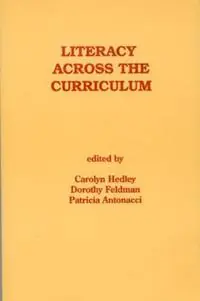 Literacy Across the Curriculum - Carolyn Hedley - Dorothy Feldman - Libro in lingua inglese - Bloomsbury Publishing Plc - Nu Kopen