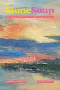 Op = Op Stone Soup Magazine November/December 2023 - Diane Landolf - Libro in lingua inglese - Children‘s Art Foundation - Stone Soup Inc. -