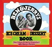 Ben & Jerry‘s Homemade Ice Cream & Dessert Book - Ben Cohen - Jerry Greenfield - Libro in lingua inglese - Workman Publishing - Finale Uitverkoop