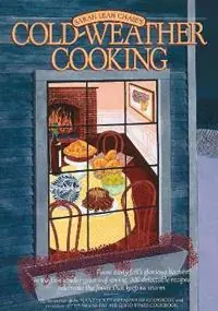 Tijdelijk Beschikbaar Cold Weather Cooking - Sarah Leah Chase - Libro in lingua inglese - Workman Publishing -