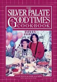 Lage Prijs Silver Palate Good Times Cookbook - Julee Rosso - Sheila Lukins - Libro in lingua inglese - Workman Publishing -