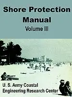Finale Uitverkoop Shore Protection Manual (Volume Three) - U S Army Coastal Engineering Research - Libro in lingua inglese - Books for Business -