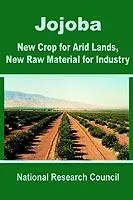 Betaalbaar Jojoba New Crop for Arid Lands, New Raw Material for Industry - Natiional Research Council - Libro in lingua inglese - Books for Business -