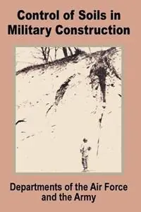 Control of Soils in Military Construction - Dept of Army and Air Force - Libro in lingua inglese - Books for Business - Nieuw
