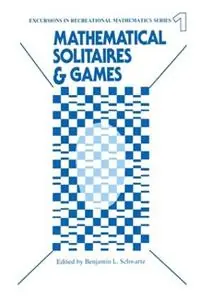 Mathematical Solitaires and Games - Benjamin Schwartz - Libro in lingua inglese - Baywood Publishing Company Inc - Goedkoop