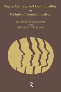 Signs, Genres, and Communities in Technical Communication - M. Jimmie Killingsworth - Michael Gilbertson - Libro in lingua inglese - Baywood Publishing Company Inc - Bestel Nu