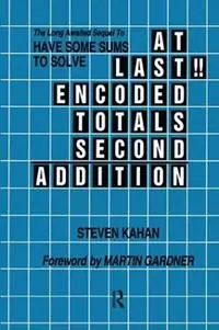 At Last!! Encoded Totals Second Addition The Long-awaited Sequel to Have Some Sums to Solve - Steven Kahan - Libro in lingua inglese - Baywood Publishing Company Inc - Veilige Betaling