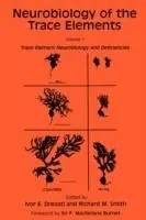 Finale Uitverkoop Neurobiology of the Trace Elements Volume 1 Trace Element Neurobiology and Deficiencies - Ivor E. Dreosti - Richard M. Smith - Libro in lingua inglese - Humana Press Inc. - Contemporary Neuroscience