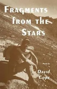 Hete Deal Fragments from the Stars - David Cope - Libro in lingua inglese - Humana Press Inc. - Vox Humana