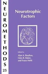 Neurotrophic Factors - Alan A. Boulton - Glen B. Baker - Libro in lingua inglese - Humana Press Inc. - Neuromethods Betaalbaar