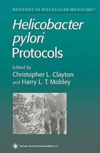 Beste Prijs Helicobacter pylori Protocols - Christopher L. Clayton - Harry L. T. Mobley - Libro in lingua inglese - Humana Press Inc. - Methods in Molecular Medicine