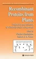 Recombinant Proteins from Plants - Charles Cunningham - Andrew J. R. Porter - Libro in lingua inglese - Humana Press Inc. - Methods in Biotechnology Rechtstreeks Van De Fabrikant