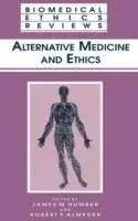 Alternative Medicine and Ethics - James M. Humber - Robert F. Almeder - Libro in lingua inglese - Humana Press Inc. - Biomedical Ethics Reviews Fabrieksprijs