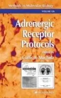 Lage Prijs Adrenergic Receptor Protocols - Curtis A. Machida - Libro in lingua inglese - Humana Press Inc. - Methods in Molecular Biology
