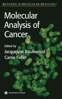 Betrouwbaar Molecular Analysis of Cancer - Jacqueline Boultwood - Carrie Fidler - Libro in lingua inglese - Humana Press Inc. - Methods in Molecular Medicine