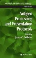 Premium Antigen Processing and Presentation Protocols - Joyce C. Solheim - Libro in lingua inglese - Humana Press Inc. - Methods in Molecular Biology