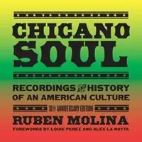 Korting Chicano Soul Recordings and History of an American Culture - Ruben Molina - Libro in lingua inglese - Texas Tech Press,U.S. -