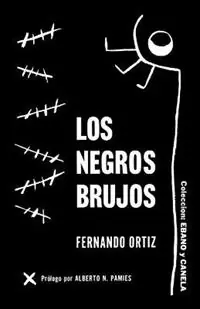 Los Negros Brujos - Fernando Ortiz - Libro in lingua inglese - Ediciones Universal - Superprijs