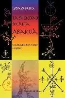Betaalbaar LA SOCIEDAD SECRETA ABAKUA. Narrada por viejos adeptos - Lydia Cabrera - Libro in lingua inglese - Ediciones Universal - Coleccion del Chichereku