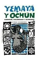 Yemaya Y Ochun Kariocha, Iyalorichas Y Olorichas (Coleccion Del Chichereku - Lydia Cabrera - Libro in lingua inglese - Ediciones Universal - Nieuw