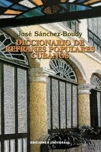Korting Diccionario de Refranes Populares Cubanos - Jose Sanchez-Boudy - Libro in lingua inglese - Ediciones Universal -