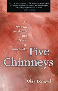 Betrouwbaar Five Chimneys A Woman Survivor‘s True Story of Auschwitz - Olga Lengyel - Libro in lingua inglese - Academy Chicago Publishers -