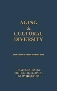 Flitsaanbieding Aging and Cultural Diversity New Directions and Annotated Bibliography - Benjamin Drew - Audrey O. Faulkner - Libro in lingua inglese - Bloomsbury Publishing Plc -