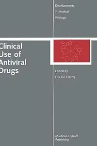 Clinical Use of Antiviral Drugs - Erik de Clercq - Libro in lingua inglese - Kluwer Academic Publishers - Developments in Medical Virology Flitsaanbieding
