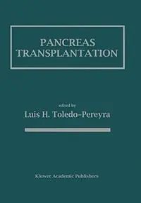 Betaalbaar Pancreas Transplantation - Luis H. Toledo-Pereyra - Libro in lingua inglese - Kluwer Academic Publishers -