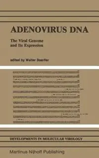 Adenovirus DNA The Viral Genome and Its Expression - Walter Doerfler - Libro in lingua inglese - Kluwer Academic Publishers - Developments in Molecular Virology Lage Kosten