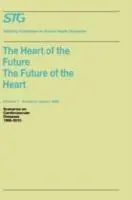 Beste Prijs The Heart of the Future/The Future of the Heart Volume 1 Scenario Report 1986 Volume 2 Background and Approach 1986 Scenarios on Cardiovascular Diseases 1985-2010 Commissioned by the Steering Committee on Future Health Scenarios - Steering Committee on Future Health Scenarios - Libro in lingua inglese - Kluwer Academic Publishers - Future Health Scenarios