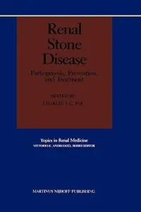 Renal Stone Disease Pathogenesis, Prevention, and Treatment - Charles Y.C. Pak - Libro in lingua inglese - Kluwer Academic Publishers - Topics in Renal Medicine Aanbieding